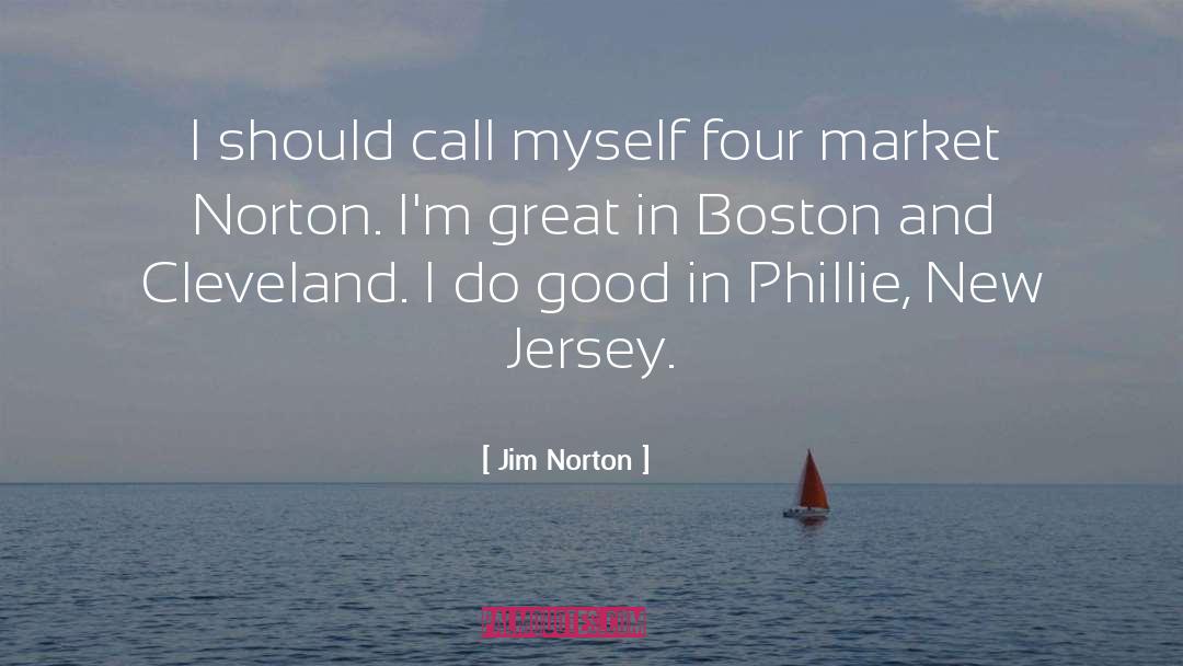 Jim Norton Quotes: I should call myself four