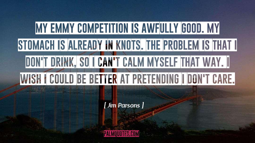Jim Parsons Quotes: My Emmy competition is awfully