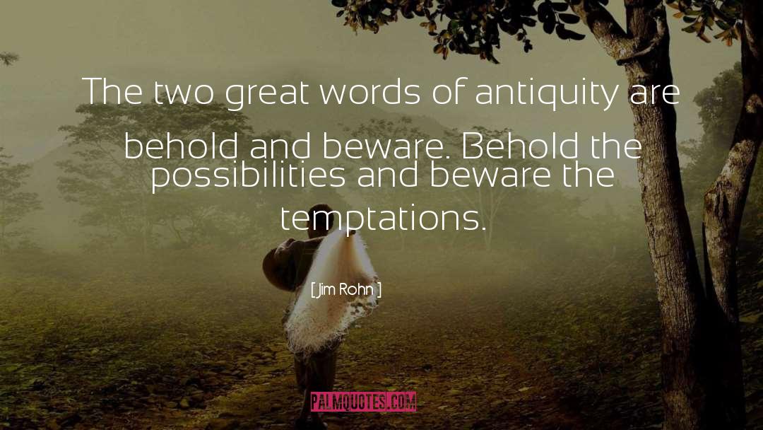 Jim Rohn Quotes: The two great words of