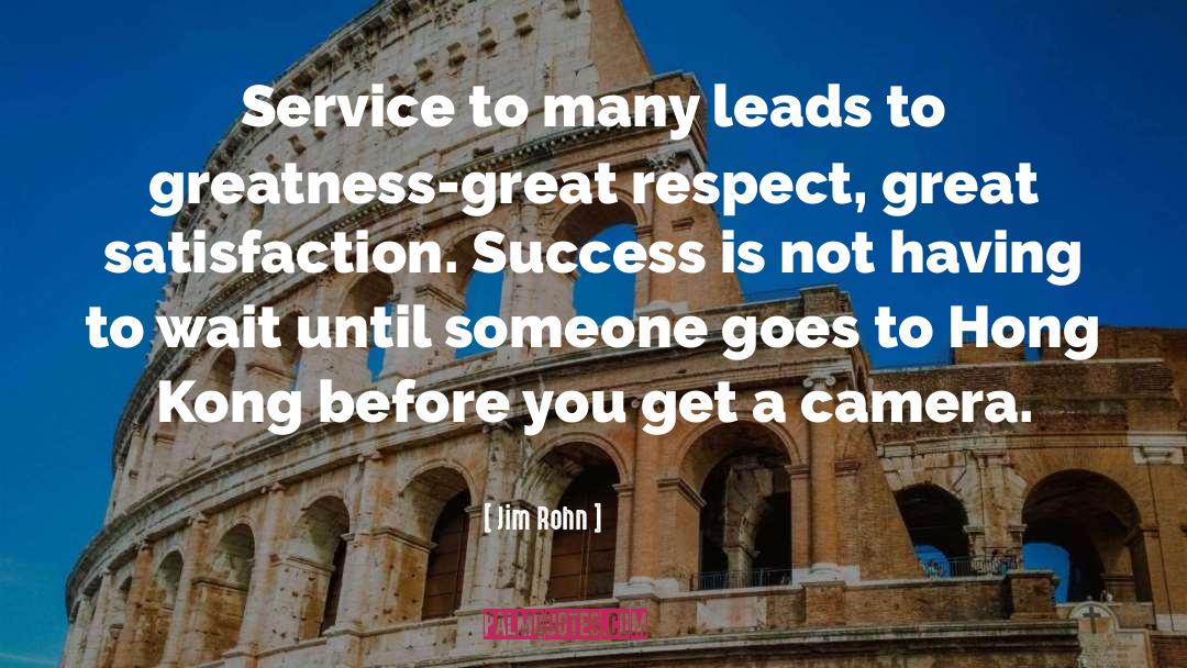 Jim Rohn Quotes: Service to many leads to