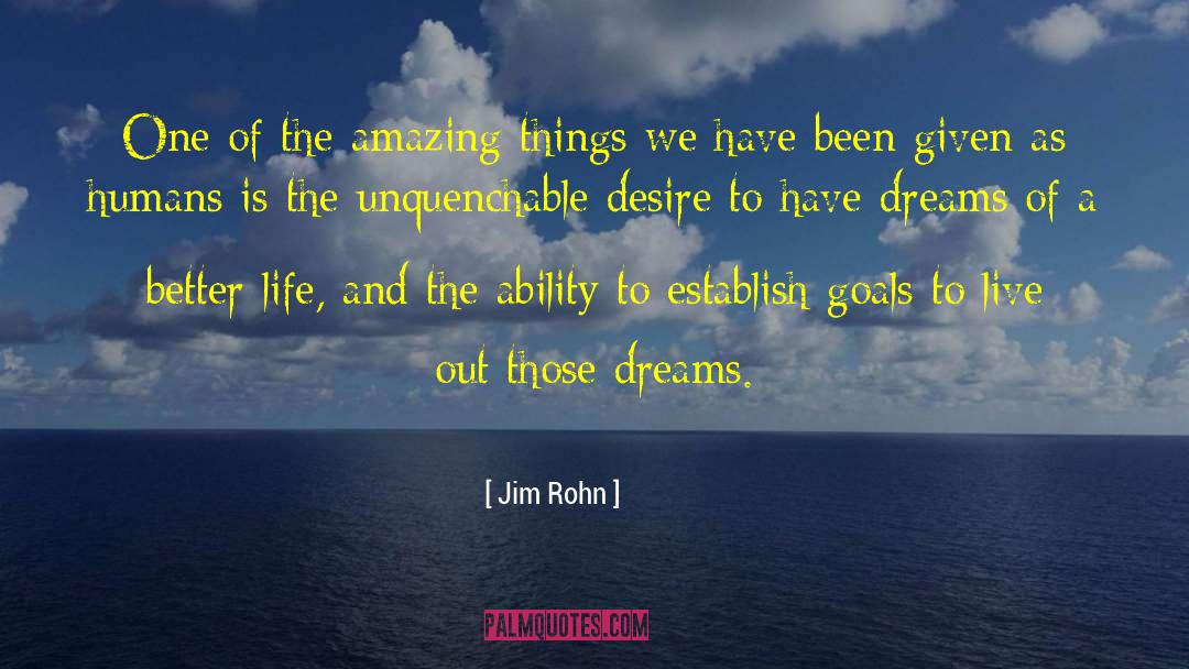 Jim Rohn Quotes: One of the amazing things