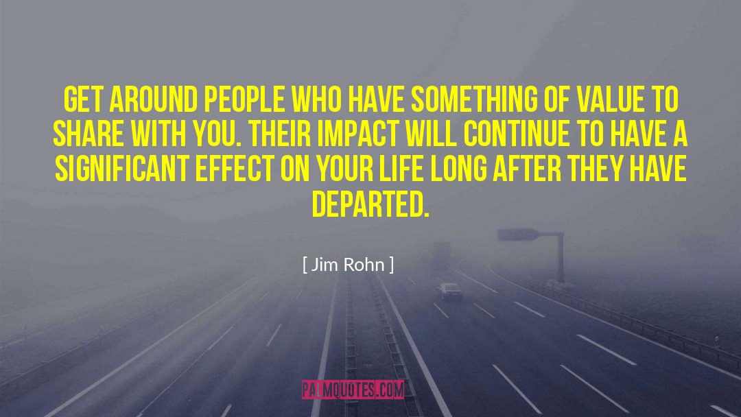 Jim Rohn Quotes: Get around people who have