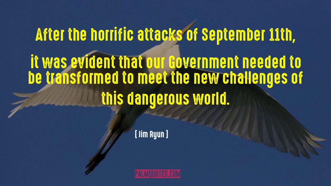 Jim Ryun Quotes: After the horrific attacks of