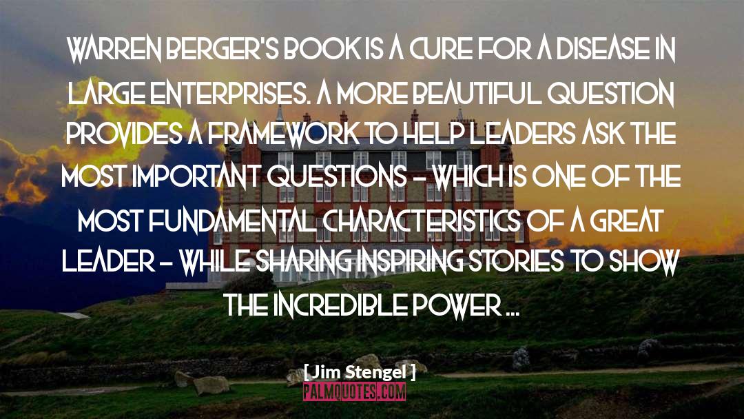 Jim Stengel Quotes: Warren Berger's book is a
