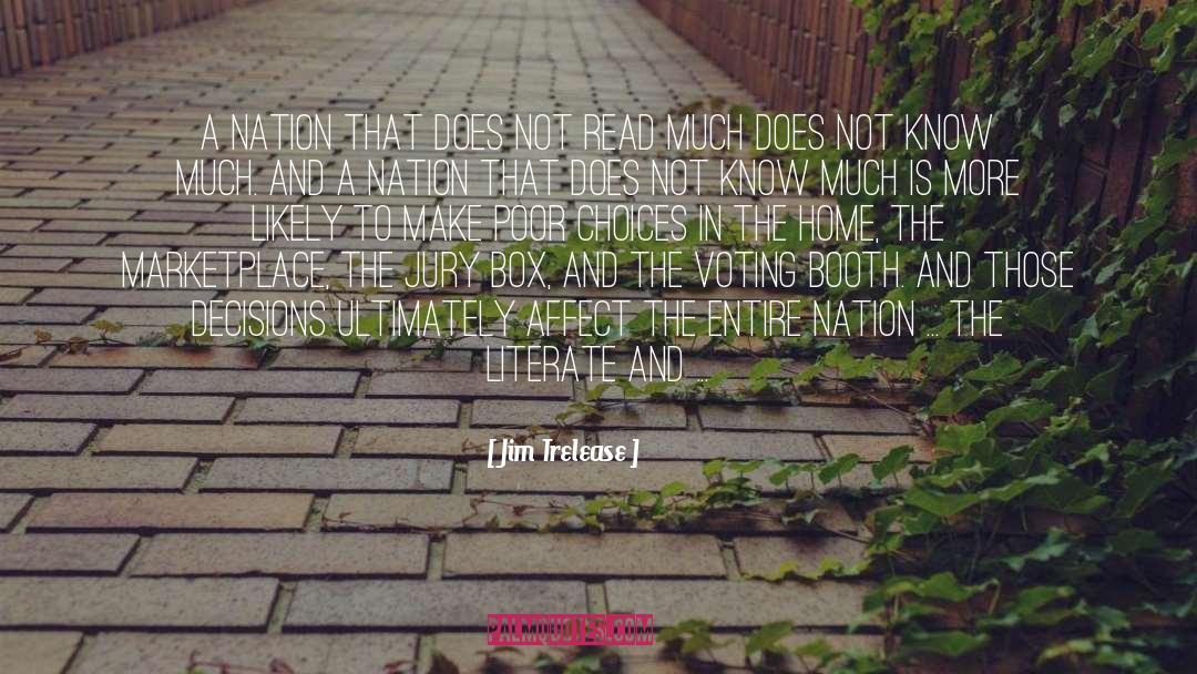 Jim Trelease Quotes: A nation that does not