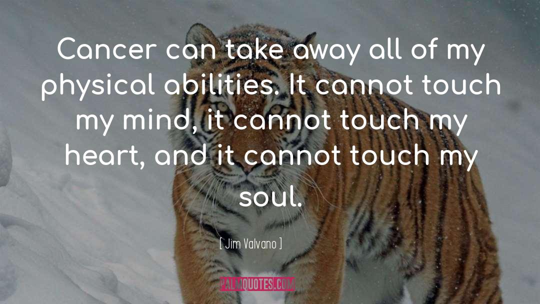 Jim Valvano Quotes: Cancer can take away all