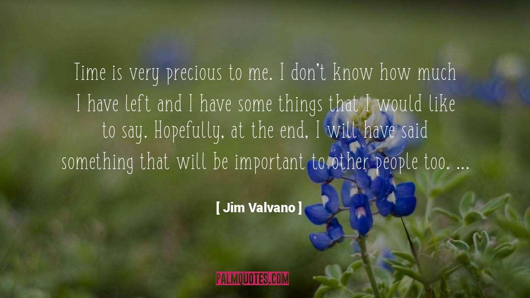 Jim Valvano Quotes: Time is very precious to