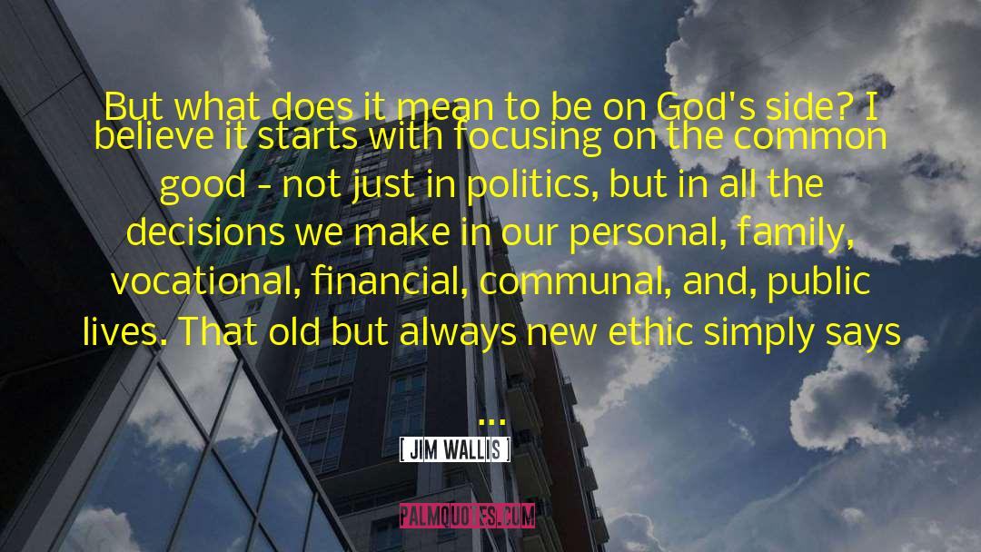 Jim Wallis Quotes: But what does it mean
