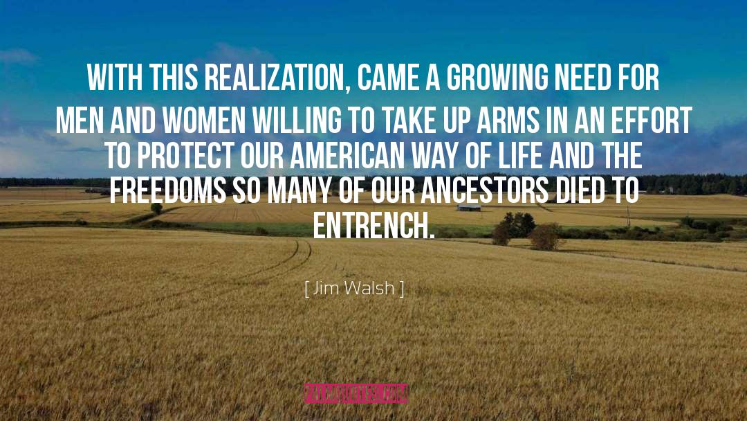 Jim Walsh Quotes: With this realization, came a