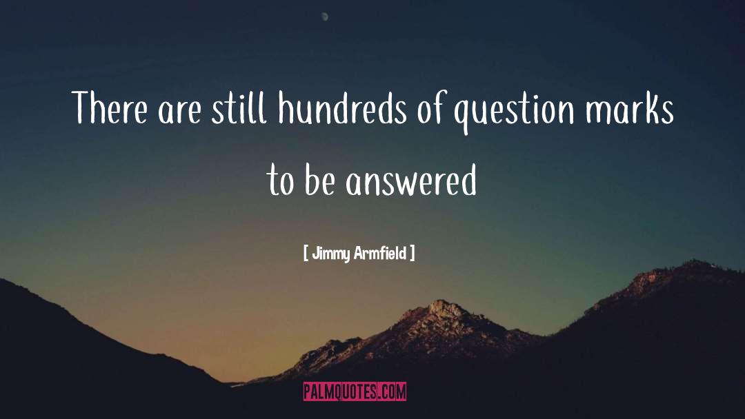 Jimmy Armfield Quotes: There are still hundreds of