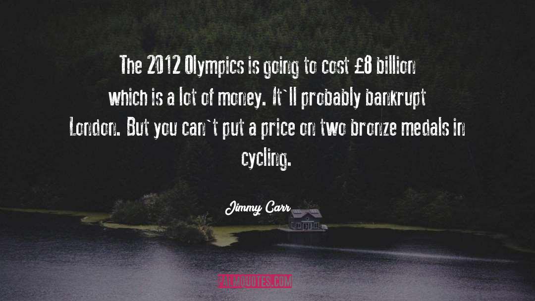 Jimmy Carr Quotes: The 2012 Olympics is going