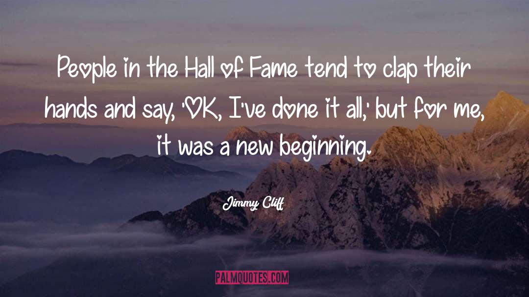 Jimmy Cliff Quotes: People in the Hall of