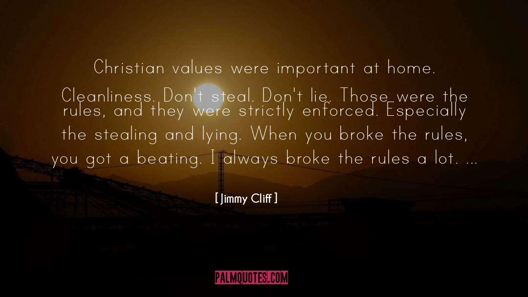 Jimmy Cliff Quotes: Christian values were important at