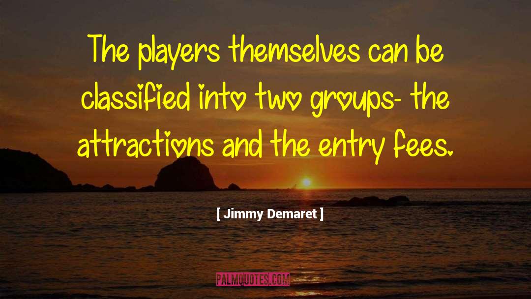 Jimmy Demaret Quotes: The players themselves can be