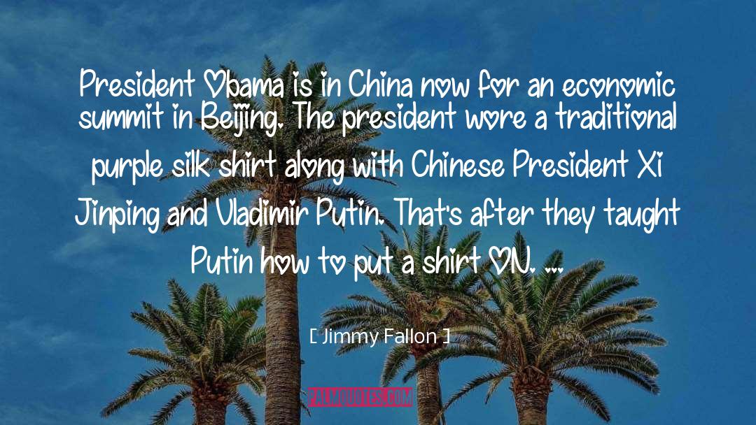 Jimmy Fallon Quotes: President Obama is in China