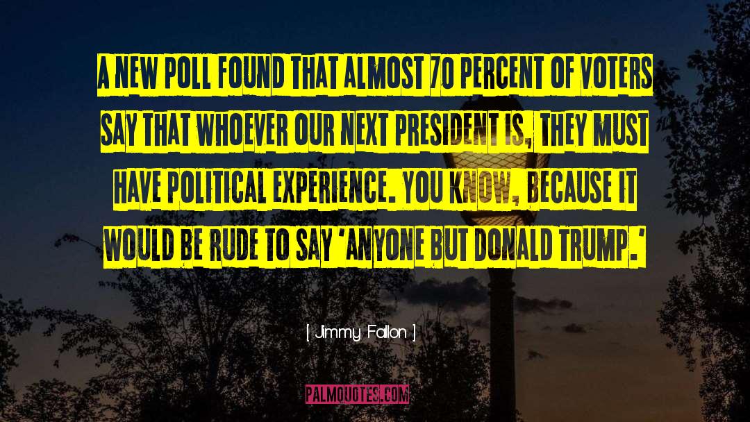 Jimmy Fallon Quotes: A new poll found that