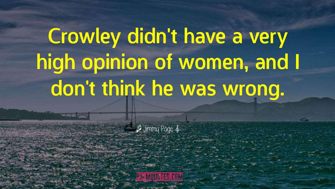 Jimmy Page Quotes: Crowley didn't have a very