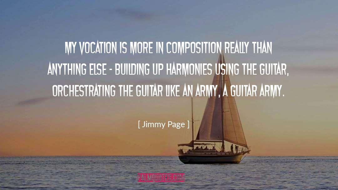 Jimmy Page Quotes: My vocation is more in