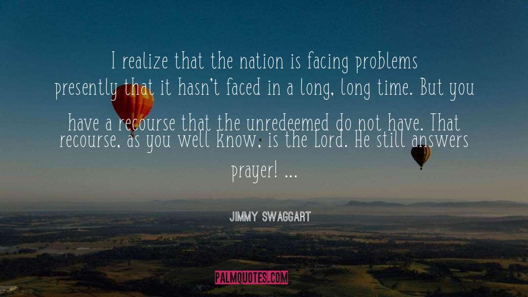 Jimmy Swaggart Quotes: I realize that the nation