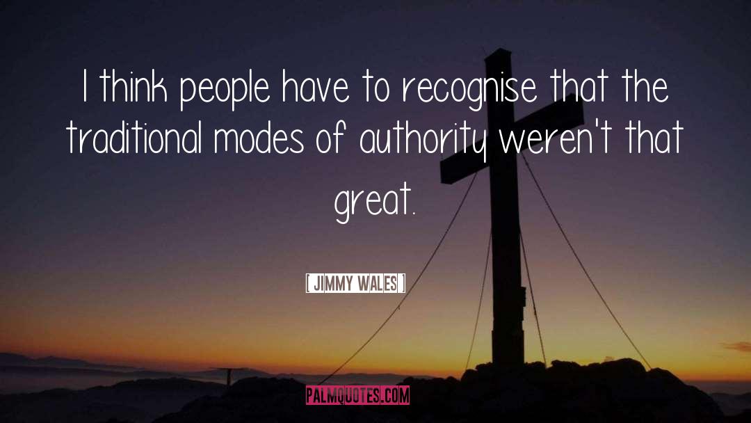 Jimmy Wales Quotes: I think people have to