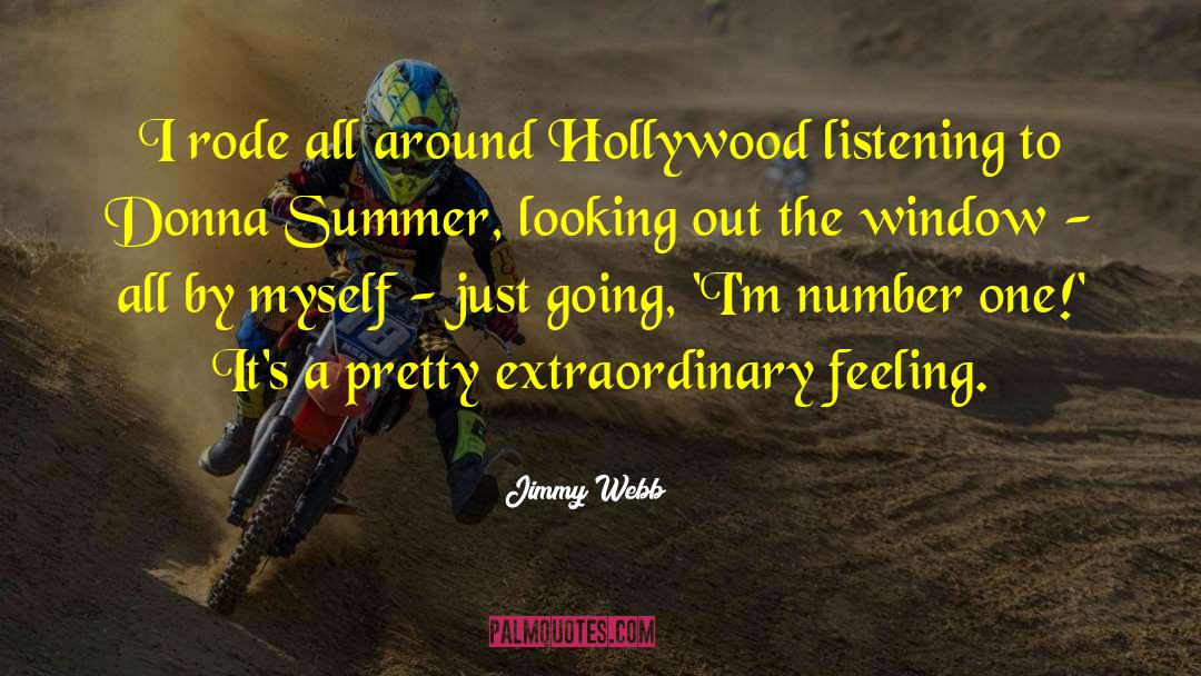 Jimmy Webb Quotes: I rode all around Hollywood