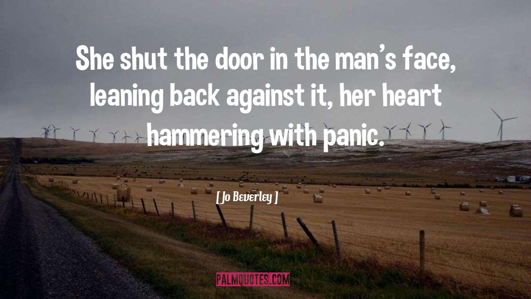 Jo Beverley Quotes: She shut the door in