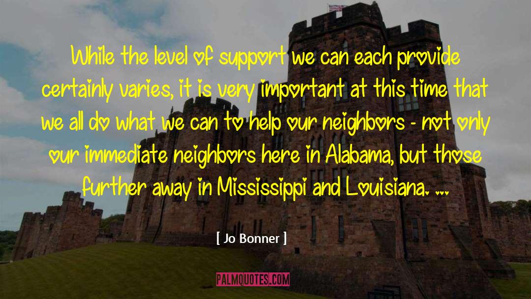 Jo Bonner Quotes: While the level of support