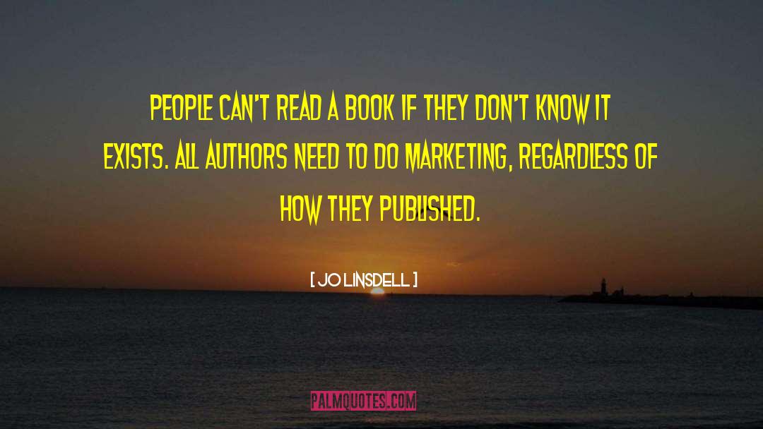 Jo Linsdell Quotes: People can't read a book