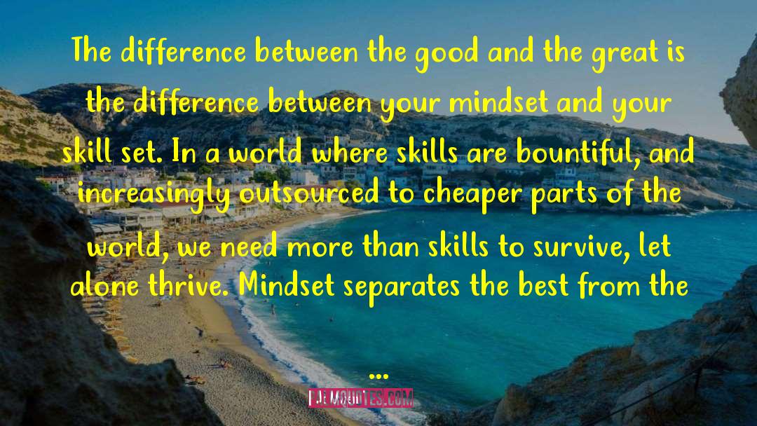 Jo Owen Quotes: The difference between the good