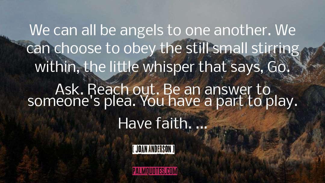 Joan Anderson Quotes: We can all be angels