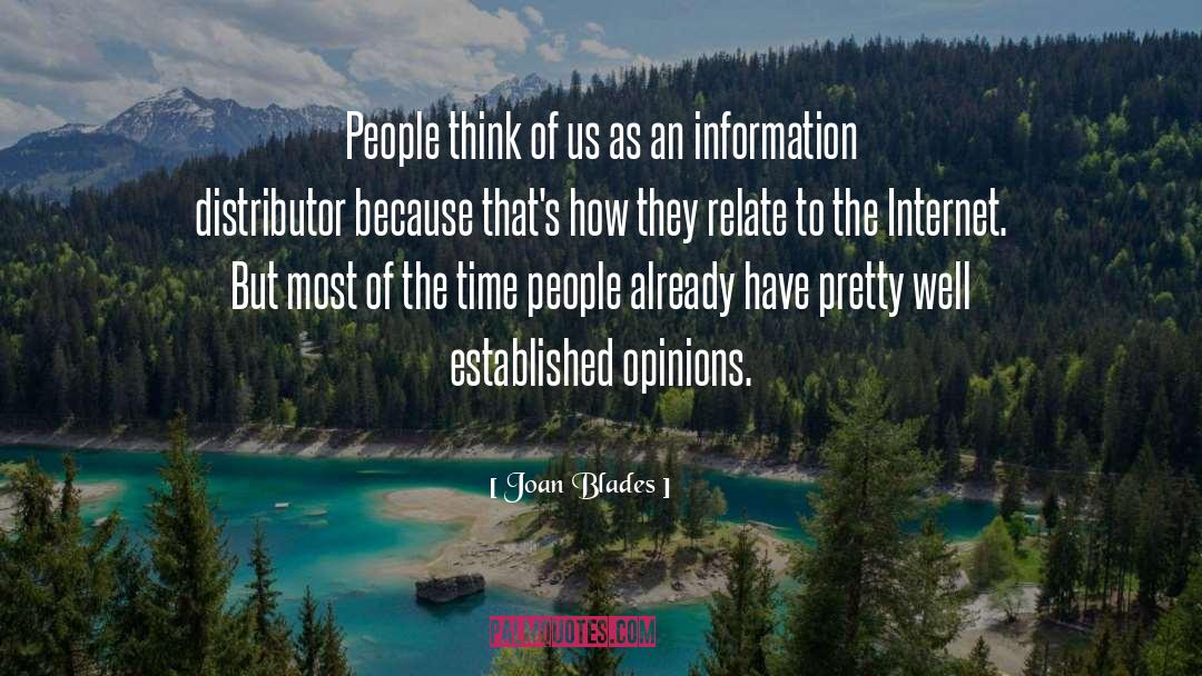 Joan Blades Quotes: People think of us as