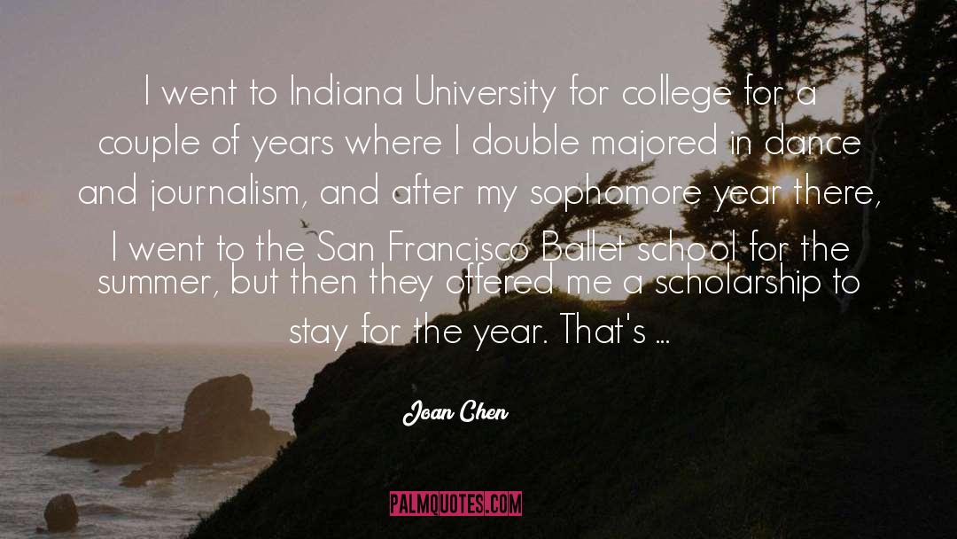 Joan Chen Quotes: I went to Indiana University