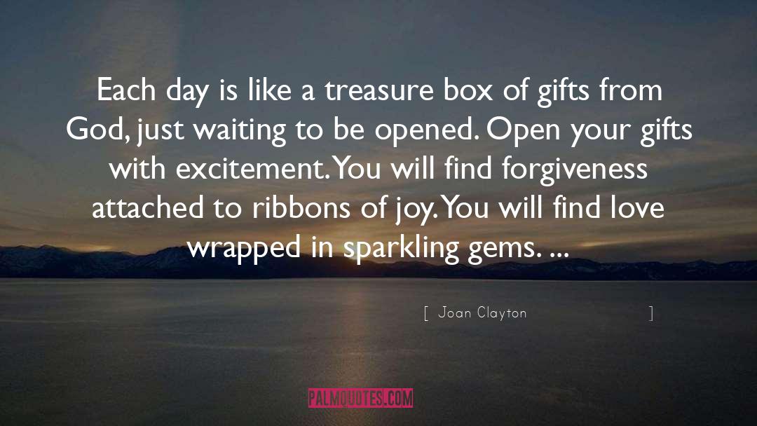 Joan Clayton Quotes: Each day is like a