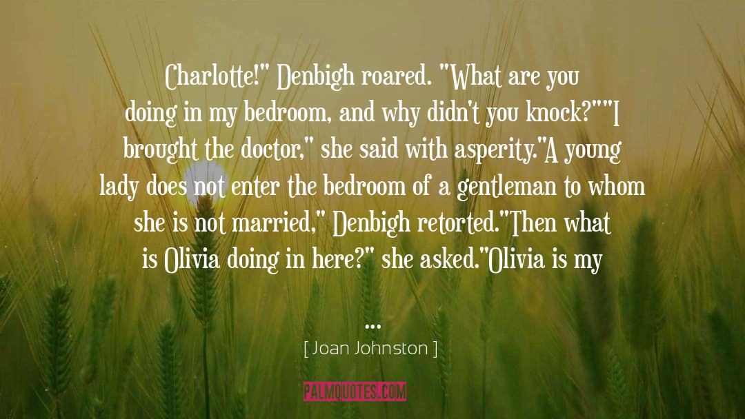 Joan Johnston Quotes: Charlotte!