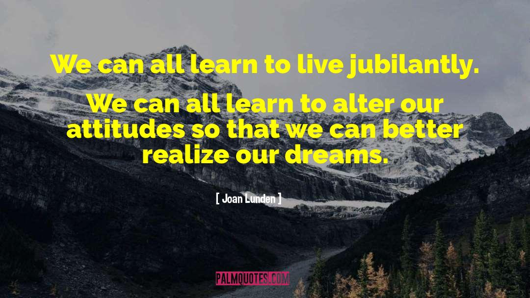 Joan Lunden Quotes: We can all learn to