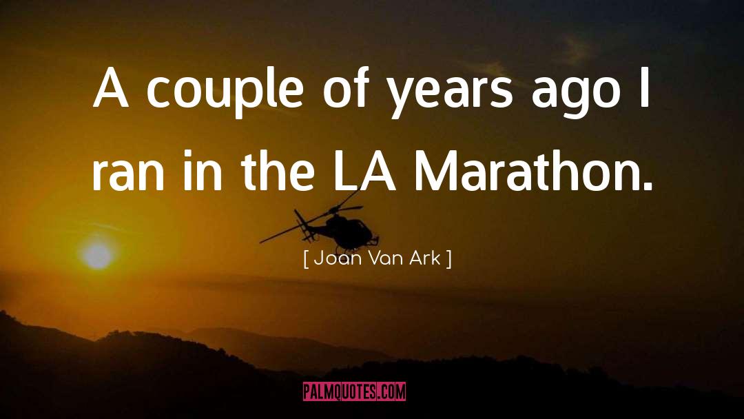 Joan Van Ark Quotes: A couple of years ago