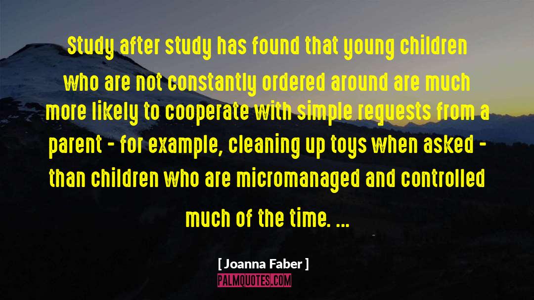 Joanna Faber Quotes: Study after study has found