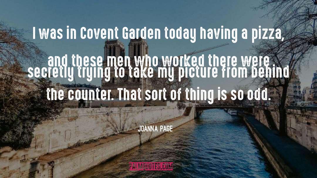 Joanna Page Quotes: I was in Covent Garden