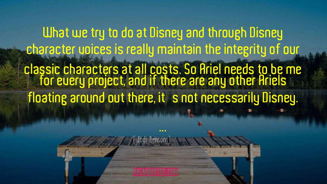 Jodi Benson Quotes: What we try to do