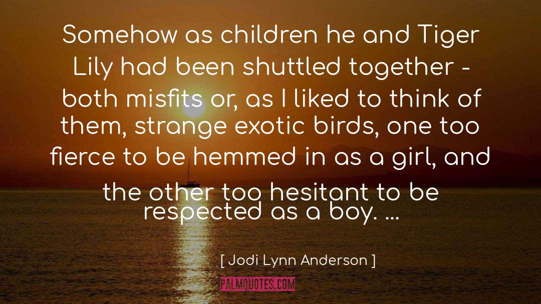 Jodi Lynn Anderson Quotes: Somehow as children he and