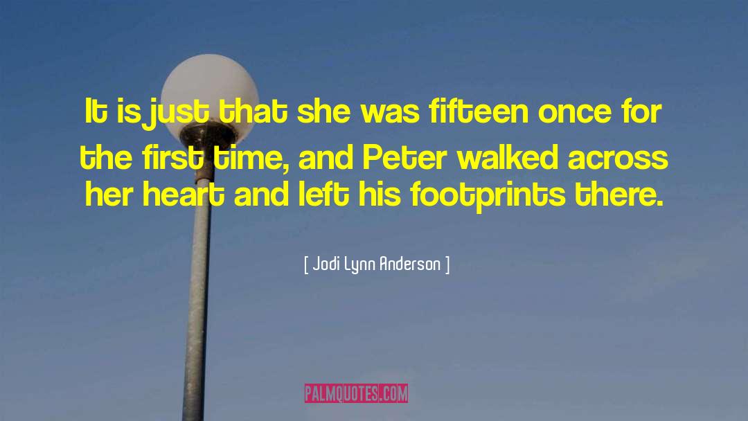 Jodi Lynn Anderson Quotes: It is just that she