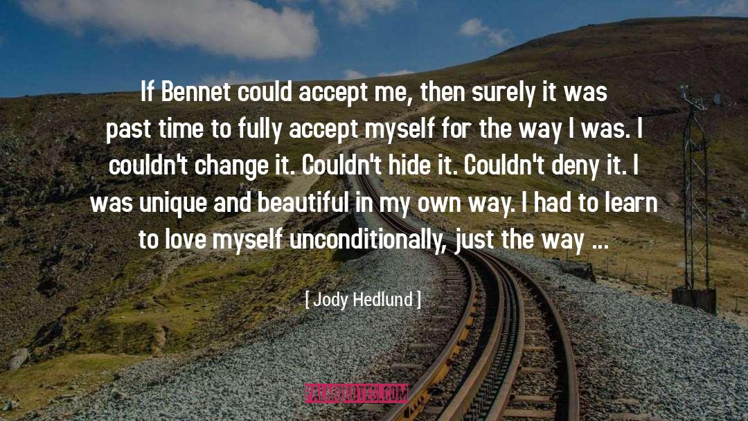 Jody Hedlund Quotes: If Bennet could accept me,