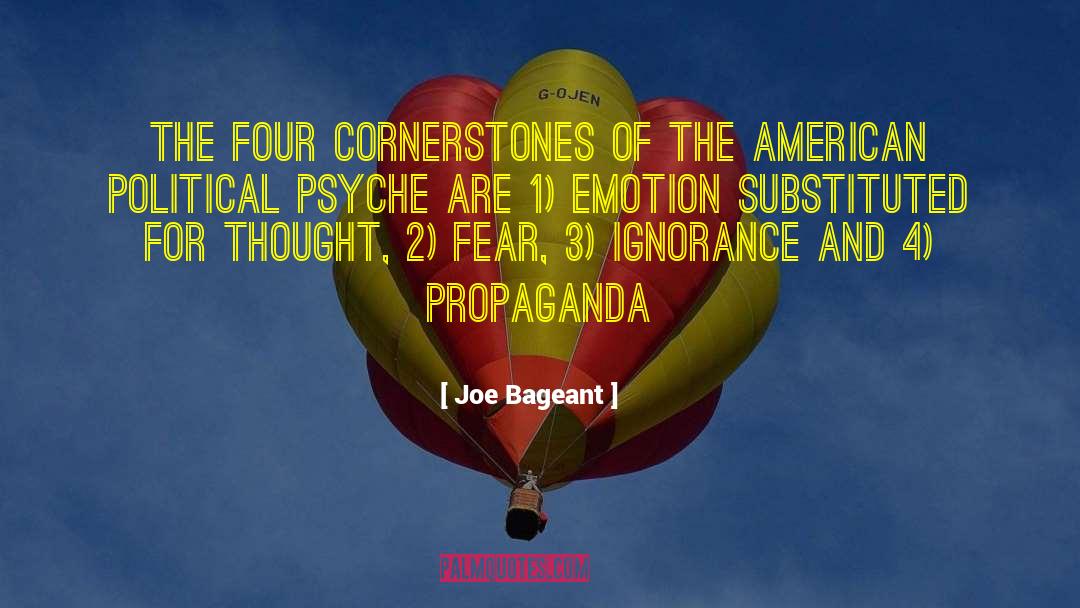 Joe Bageant Quotes: The four cornerstones of the