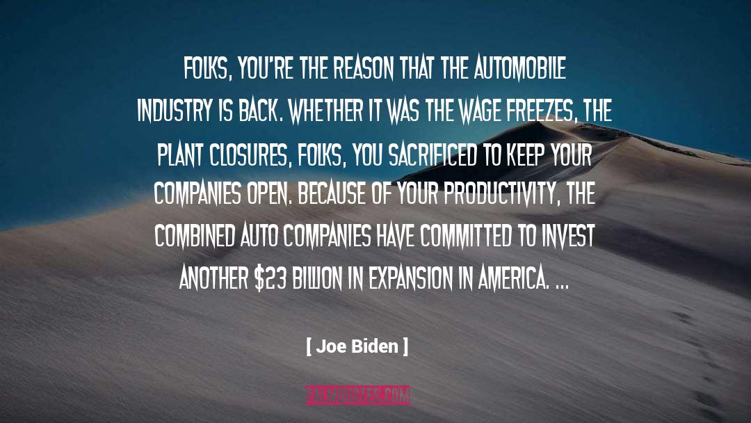 Joe Biden Quotes: Folks, you're the reason that