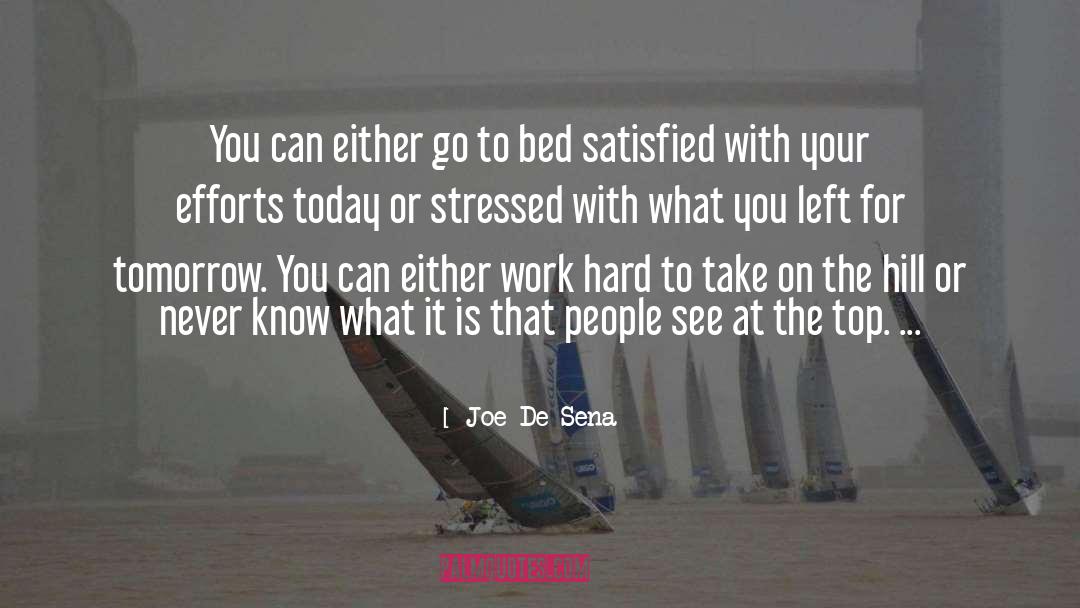 Joe De Sena Quotes: You can either go to