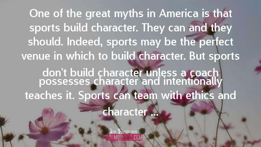 Joe Ehrmann Quotes: One of the great myths