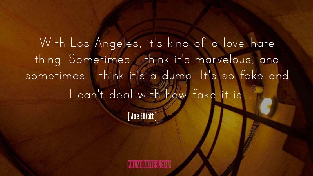 Joe Elliott Quotes: With Los Angeles, it's kind