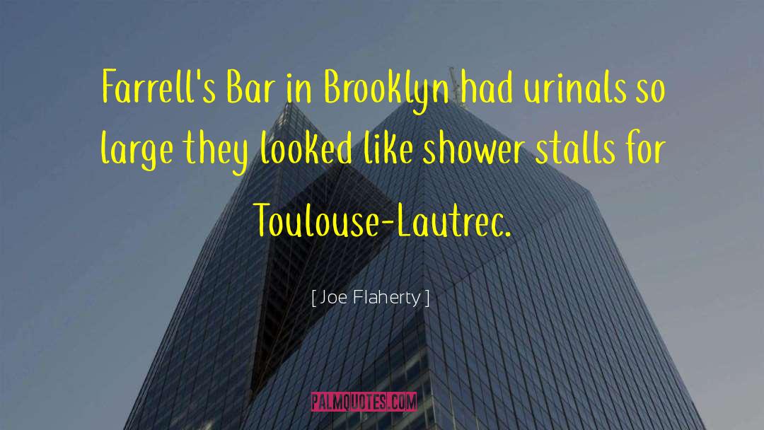 Joe Flaherty Quotes: Farrell's Bar in Brooklyn had