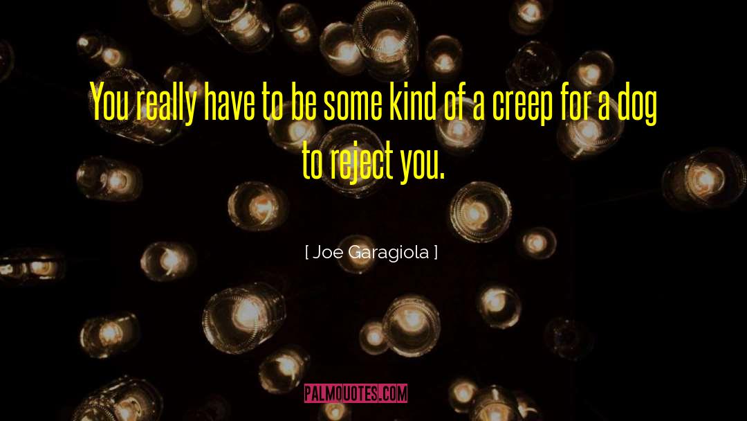 Joe Garagiola Quotes: You really have to be