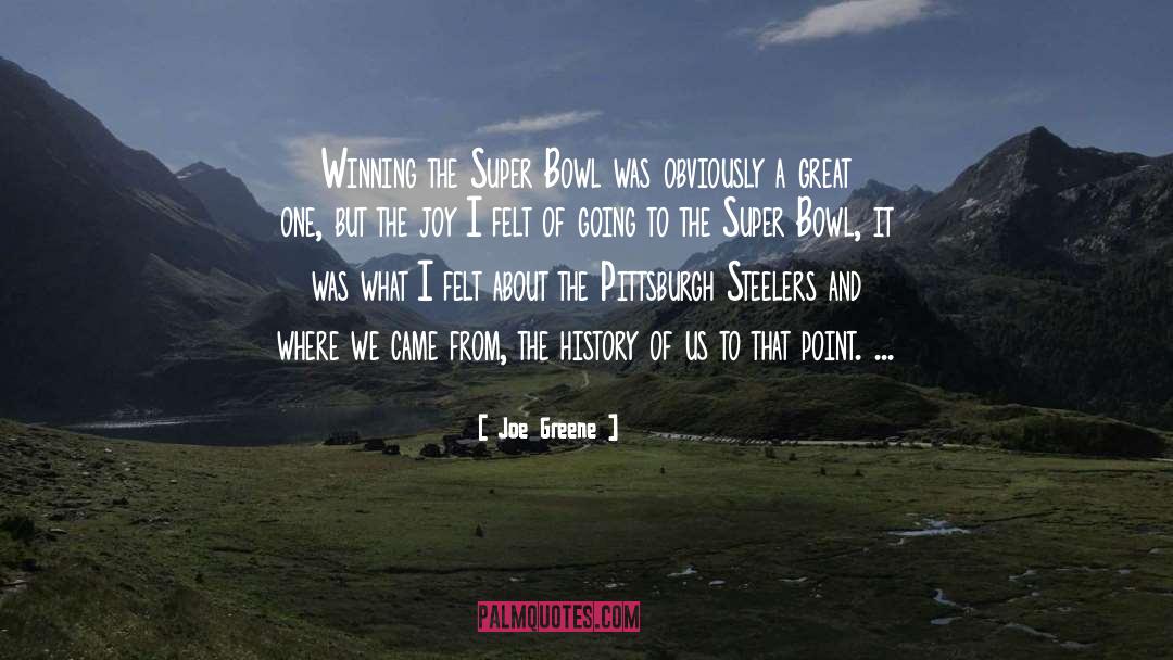 Joe Greene Quotes: Winning the Super Bowl was